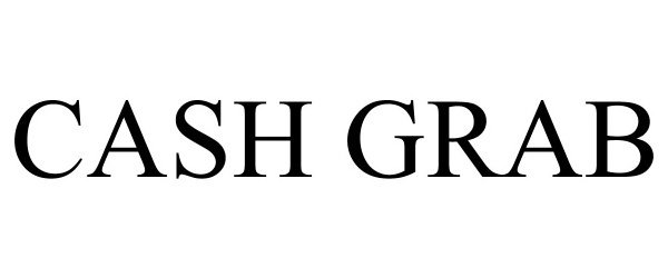Trademark Logo CASH GRAB