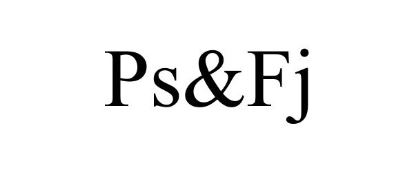 Trademark Logo PS&FJ