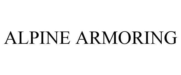 Trademark Logo ALPINE ARMORING