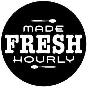  MADE FRESH HOURLY