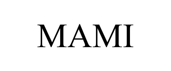 Trademark Logo MAMI