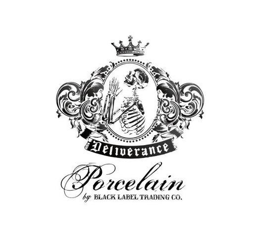 Trademark Logo DELIVERANCE PORCELAIN BY BLACK LABEL TRADING CO.