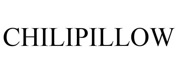 Trademark Logo CHILIPILLOW