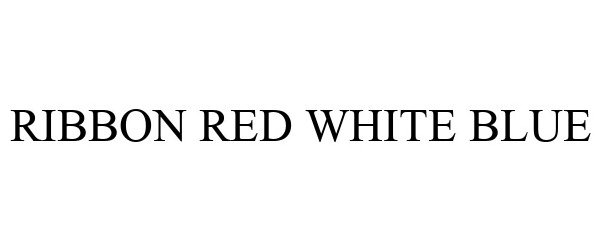 Trademark Logo RIBBON RED WHITE BLUE