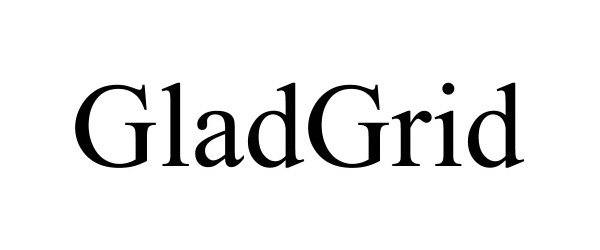 Trademark Logo GLADGRID