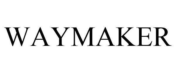 Trademark Logo WAYMAKER