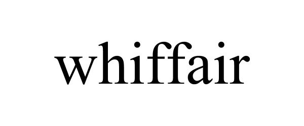  WHIFFAIR