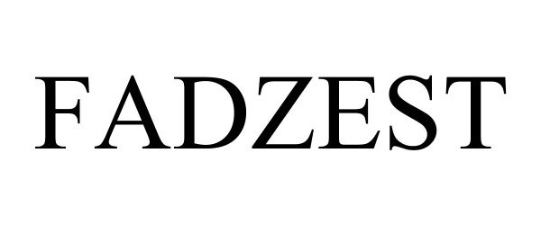 Trademark Logo FADZEST