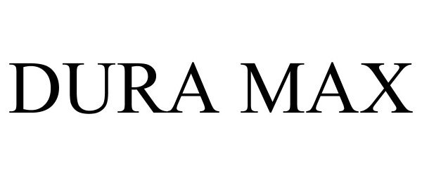 Trademark Logo DURA MAX