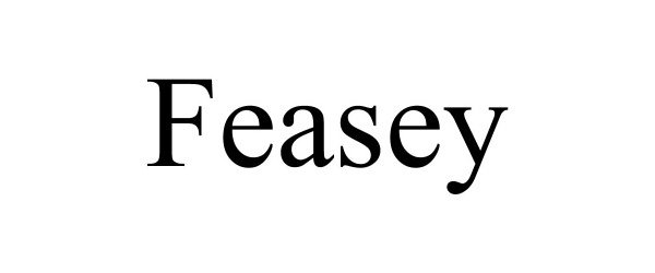  FEASEY