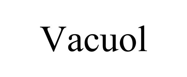 Trademark Logo VACUOL