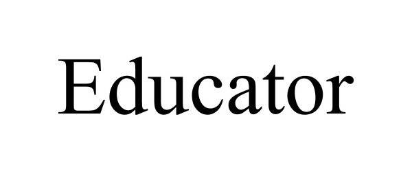 Trademark Logo EDUCATOR