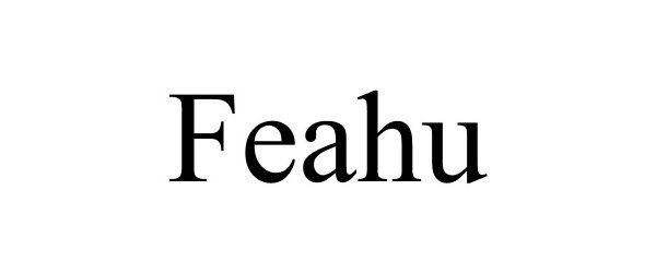 Trademark Logo FEAHU