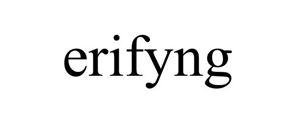  ERIFYNG