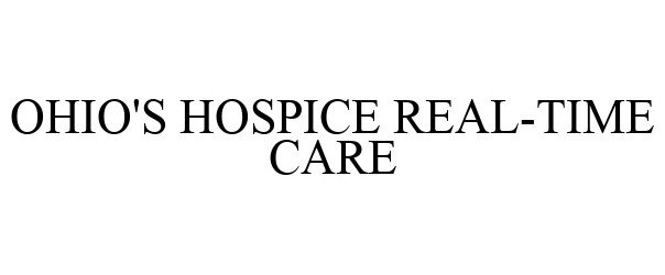 Trademark Logo OHIO'S HOSPICE REAL-TIME CARE