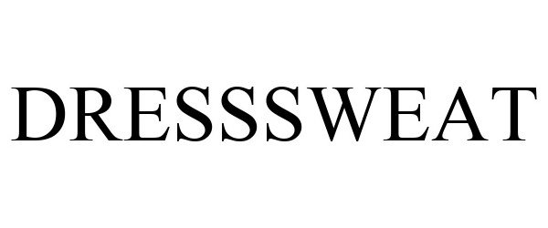 Trademark Logo DRESSSWEAT