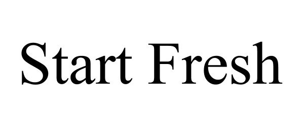 Trademark Logo START FRESH