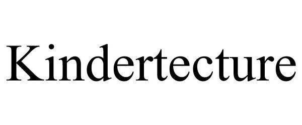 Trademark Logo KINDERTECTURE