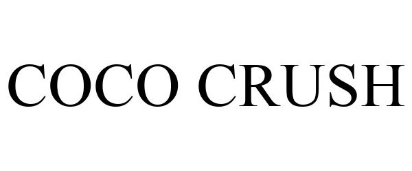 Trademark Logo COCO CRUSH