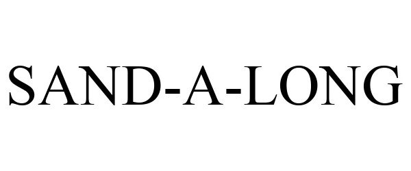 Trademark Logo SAND-A-LONG