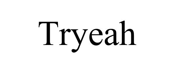 Trademark Logo TRYEAH