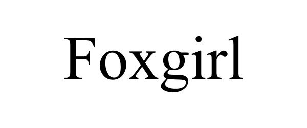  FOXGIRL