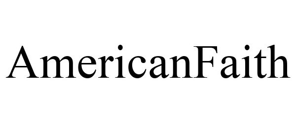 Trademark Logo AMERICANFAITH