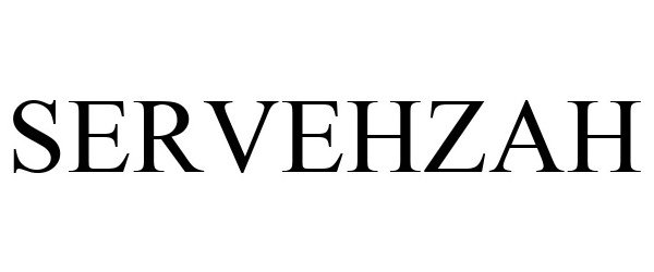Trademark Logo SERVEHZAH