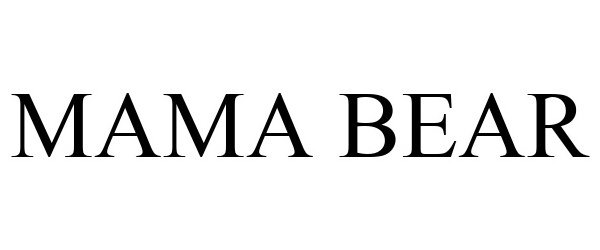 Trademark Logo MAMA BEAR