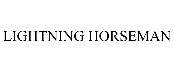 Trademark Logo LIGHTNING HORSEMAN