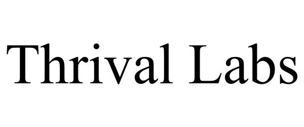 Trademark Logo THRIVAL LABS