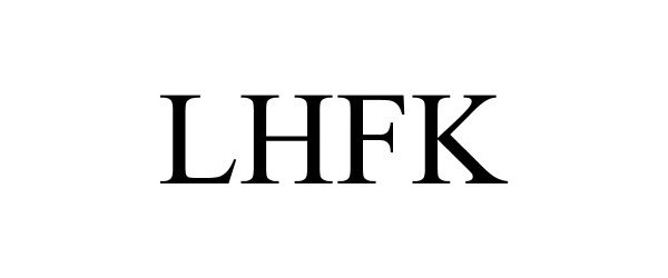 Trademark Logo LHFK