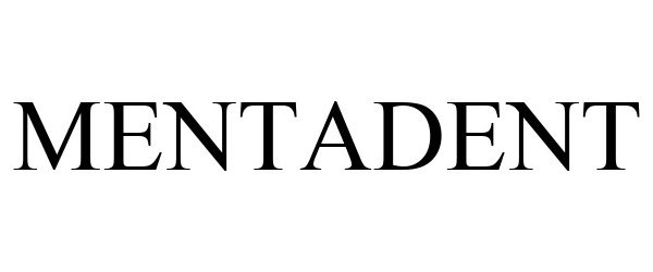 Trademark Logo MENTADENT