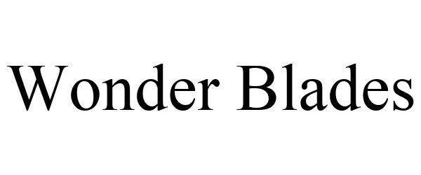 Trademark Logo WONDER BLADES