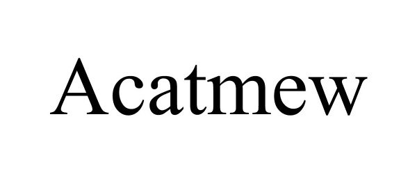 Trademark Logo ACATMEW