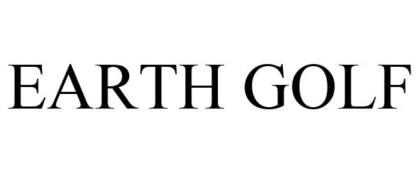 Trademark Logo EARTH GOLF