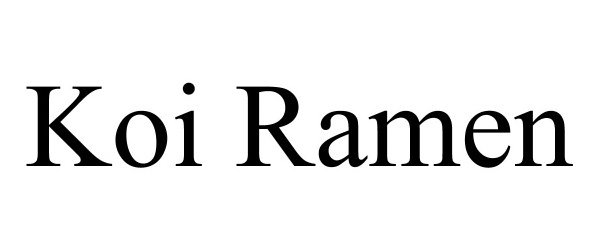 Trademark Logo KOI RAMEN