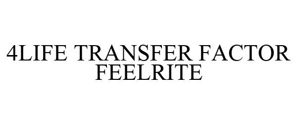  4LIFE TRANSFER FACTOR FEELRITE