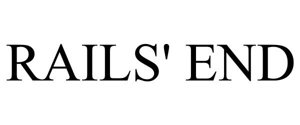 Trademark Logo RAILS' END