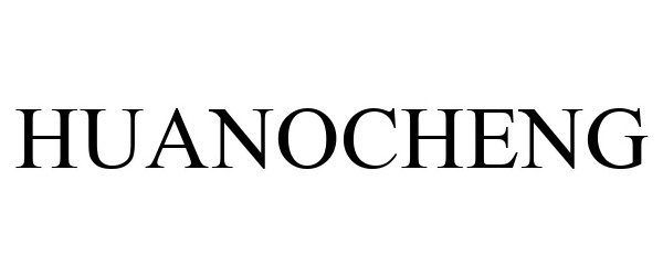 Trademark Logo HUANOCHENG