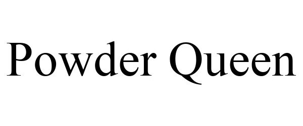 Trademark Logo POWDER QUEEN