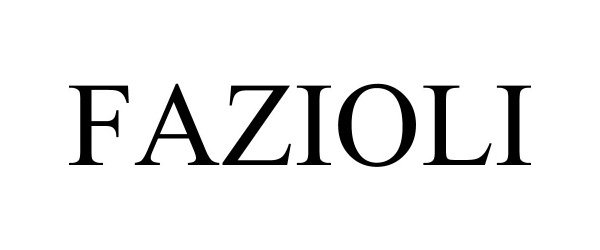 Trademark Logo FAZIOLI