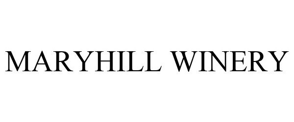 Trademark Logo MARYHILL WINERY