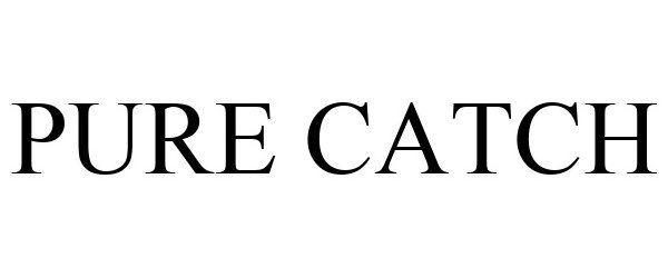 Trademark Logo PURE CATCH