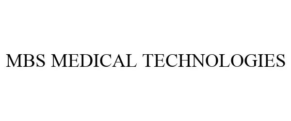  MBS MEDICAL TECHNOLOGIES