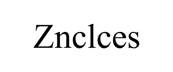 Trademark Logo ZNCLCES