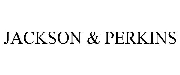  JACKSON &amp; PERKINS