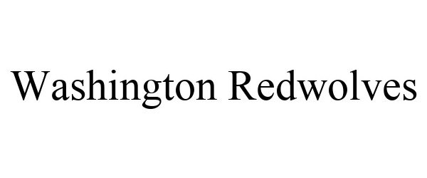 Trademark Logo WASHINGTON REDWOLVES