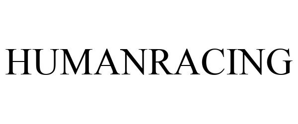 Trademark Logo HUMANRACING