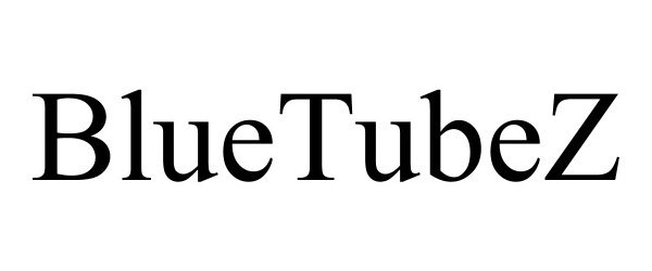  BLUETUBEZ